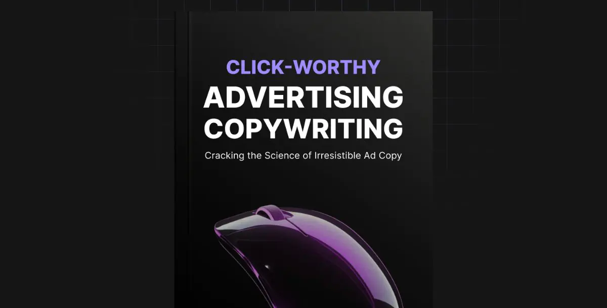 Click-Worthy Advertising Copywriting