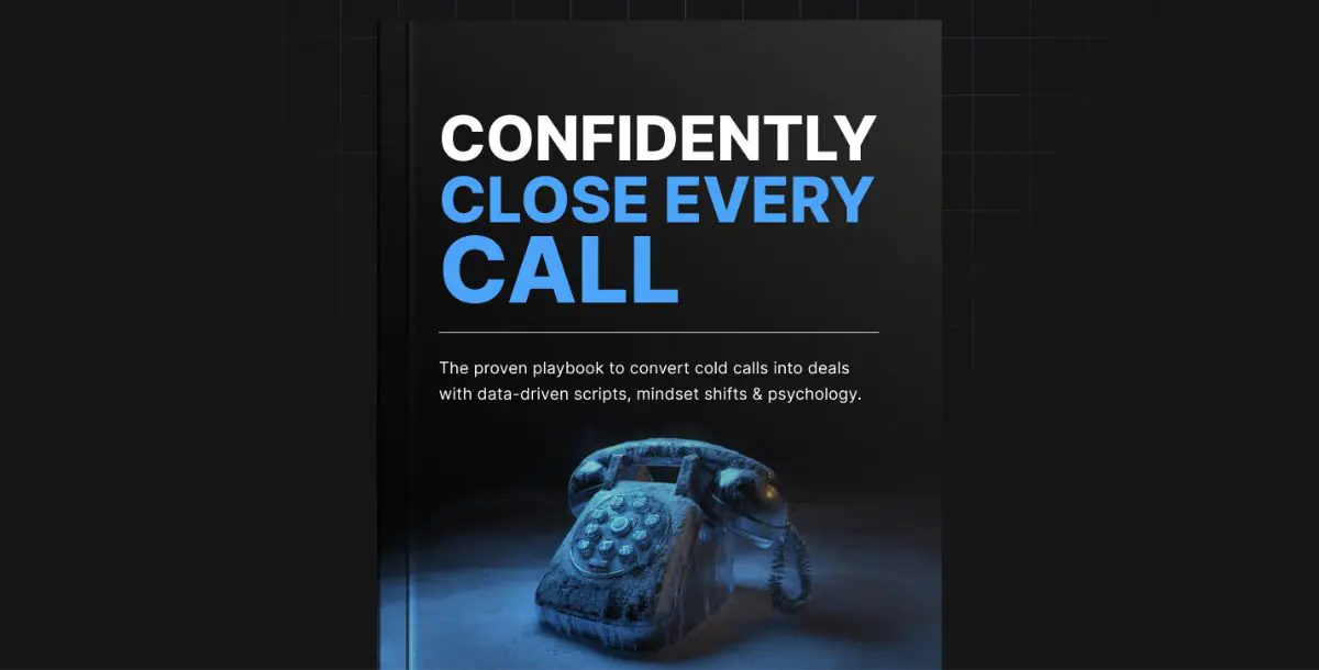 Confidently Close Every Call - Ebook