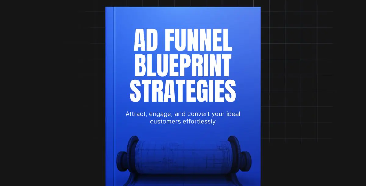 The Advertising Funnel Blueprint Strategies