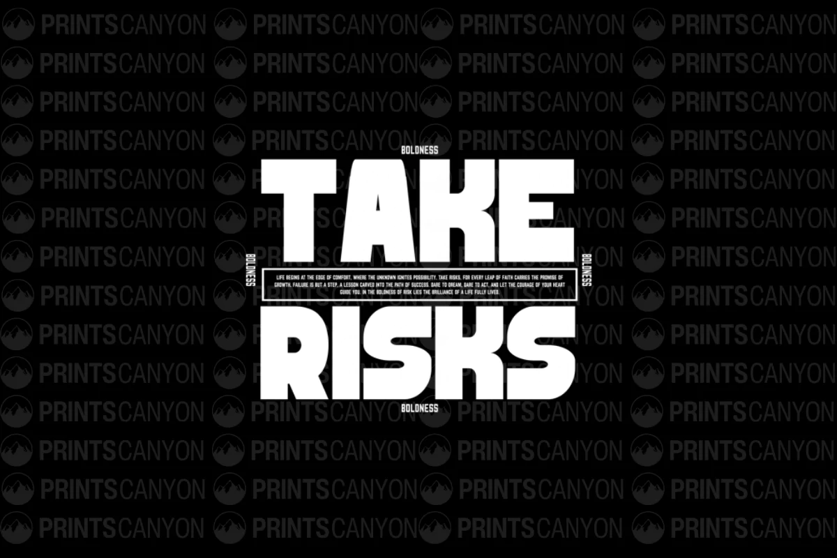 Take Risks Inspirational T-Shirt Design for Bold Living and Adventure Seekers