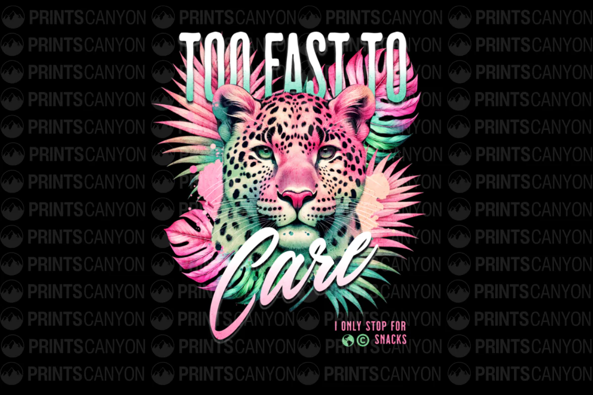 Too Fast To Care Leopard T-Shirt Design with Fun Snack Phrase and Colorful Floral Elements